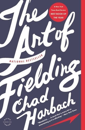 WB The Art of Fielding: A Novel