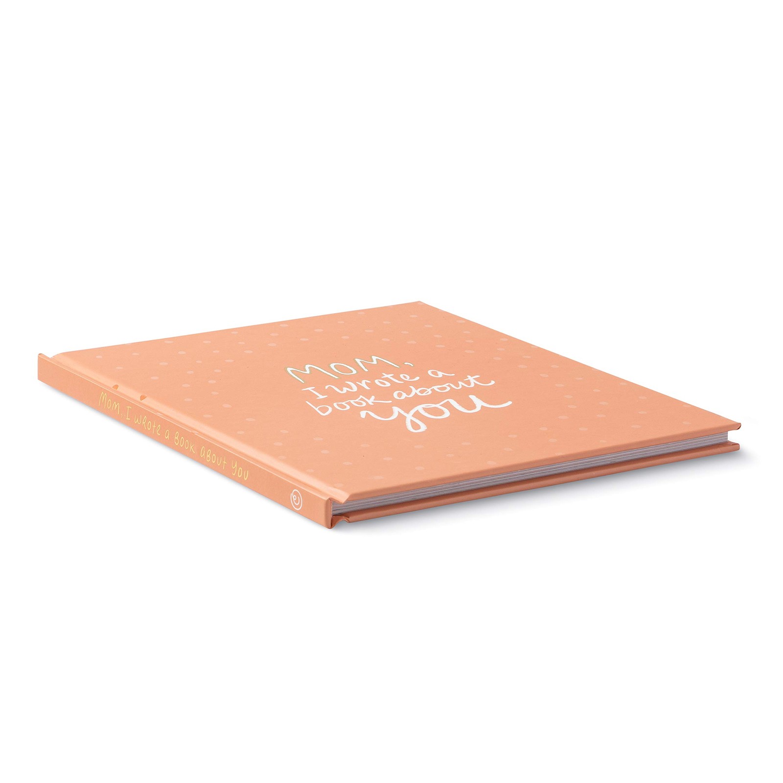 Mom, I Wrote a Book about You — A unique 1 EA, I a About