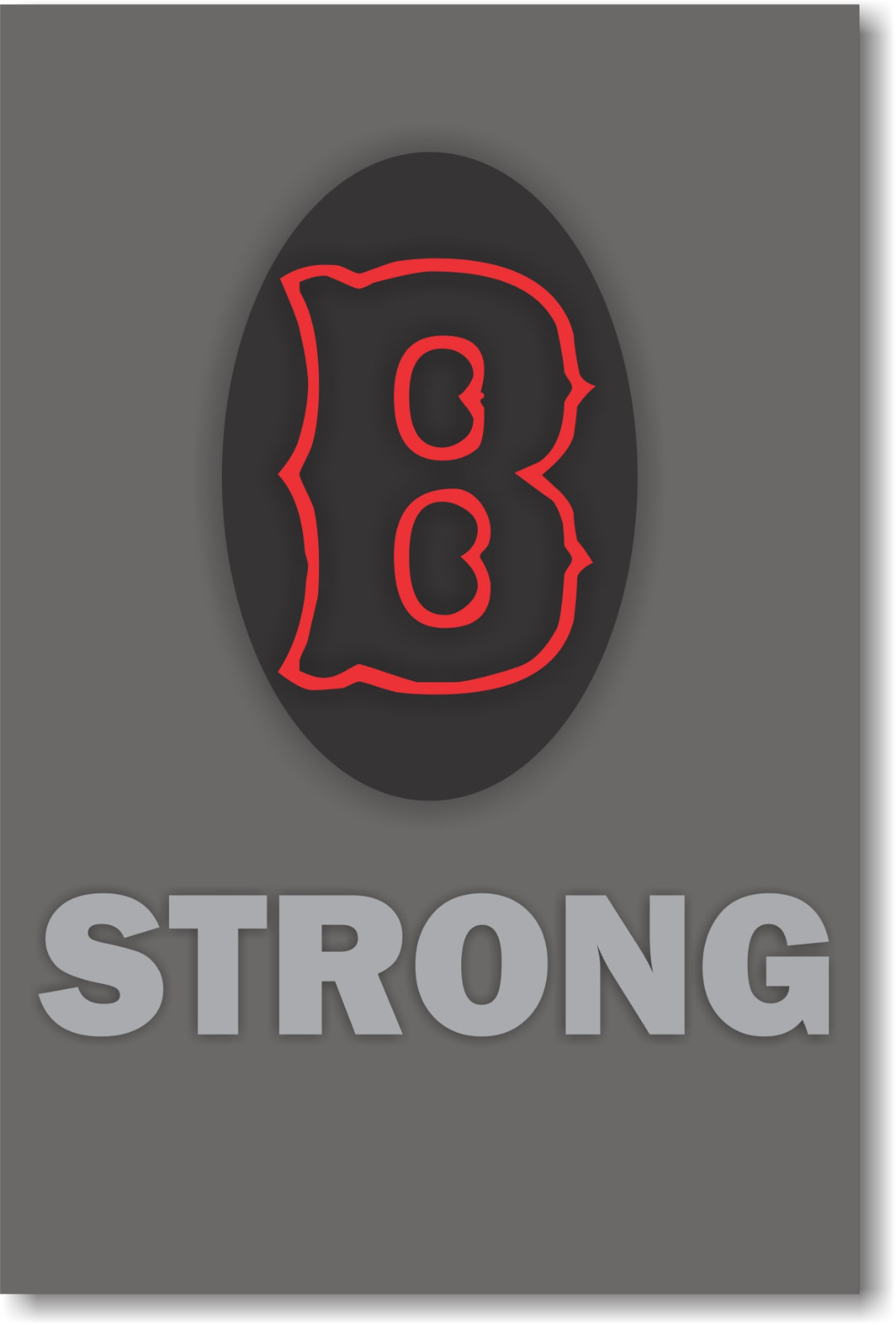 „B“ Strong – NEW Motivational Patriotic BOSTON MASSACHUSETTS USA POSTER